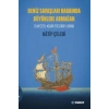 Deniz Savaşları Hakkında Büyüklere Armağan Tuhfetül-Kibâr Fî Esfâril-Bihâr