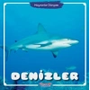 Denizler - Hayvanlar Dünyası