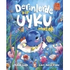 Derinlerde Bir Uyku Masalı