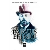 Dersaadette Bir Sosyalist Parvus Efendi