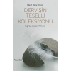Dervişin Teselli Koleksiyonu