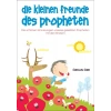 Die Kleinen Freunde Des Propheten