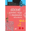Dikkat, Görsel Algı ve Düşünme Becerilerim - 6 Yaş