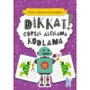 Dikkat! Görsel Algılama Kodlama