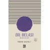 Dil Belası-Dilin Afetleri