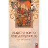 Dil Bilgi ve Toplum Üzerine Düşünceler