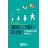 Dil-Konuşma ve Davranışlar Açısından Çocuk Beyninin Gelişimi ve Nörogelişimsel Problemler