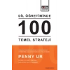 Dil Öğretiminde 100 Temel Strateji