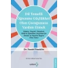Di·l Temelli· Öğrenme Güçlükleri· Olan Çocuğunuza Yardım Etmek
