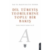 Dil Türeyiş Teorilerine Toplu Bir Bakış