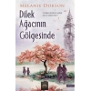 Dilek Ağacının Gölgesinde