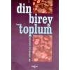 Din, Birey ve Toplum