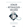 Dinler Mitolojiler Sözlüğü 01 (Ciltli)