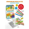 Dinozorlar - Boya ve Sil Aktivite Kitabı / 3 Yaş +