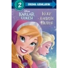 Disney Karlar Ülkesi - İki Kız Kardeşin Hikayesi