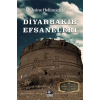 Diyarbakır Efsaneleri