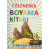 Doğa - Eğlenerek Boyama Kitabı