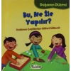 Doğanın Düzeni Bu Ne İle Yapılır?