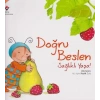 Doğru Beslen Sağlıklı Yaşa!