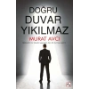 Doğru Duvar Yıkılmaz