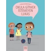 Doğruları Öğreniyorum - Okula Gitmek İstemeyen Lukas