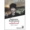 Doğunun Kahramanı Atatürk