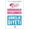 Doğurganlık Beslenmesi ve Annelik Diyeti