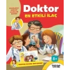 Doktor En Etkili İlaç - Doktor Olmak İstiyorum