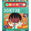 Doktor Olmak İstiyorum - Işıklı ve Sesli Pencereli Kitabım