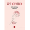 Dost Bildiklerim
