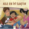 Dost Eller - Aile En İyi İlaçtır