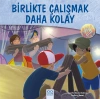 Dost Eller - Birlikte Çalışmak Daha Kolay