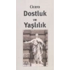 Dostluk ve Yaşlılık