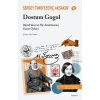 Dostum Gogol - Büyük Yazarın Hiç Anlatılmamış Yaşam Öyküsü