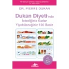 Dukan Diyetinde İstediğiniz Kadar Yiyebileceğiniz 100 Besin