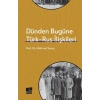 Dünden Bugüne Türk- Rus İlişkileri
