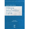 Dünya Böyledir İşte