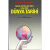 Dünya Tarihi-Genç Okurlar İçin