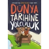 Dünya Tarihine Yolculuk