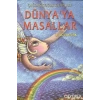Dünyaya Masallar