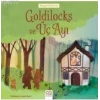 Dünyaca Ünlü Eserler - Goldilocks ve Üç Ayı