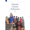 Dünyada Osmanlı Tarihyazımı - 1