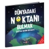 Dünyadaki Noktanı Bulmak