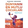 Dünyanın En Mutlu Çocukları
