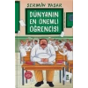 Dünyanın En Önemli Öğrencisi