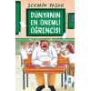 Dünyanın En Önemli Öğrencisi