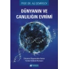 Dünyanın ve Canlılığın Evrimi