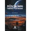 Dünya’nın Yedinci Katmanı