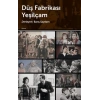 Düş Fabrikası Yeşilçam
