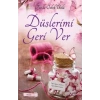Düşlerimi Geri Ver